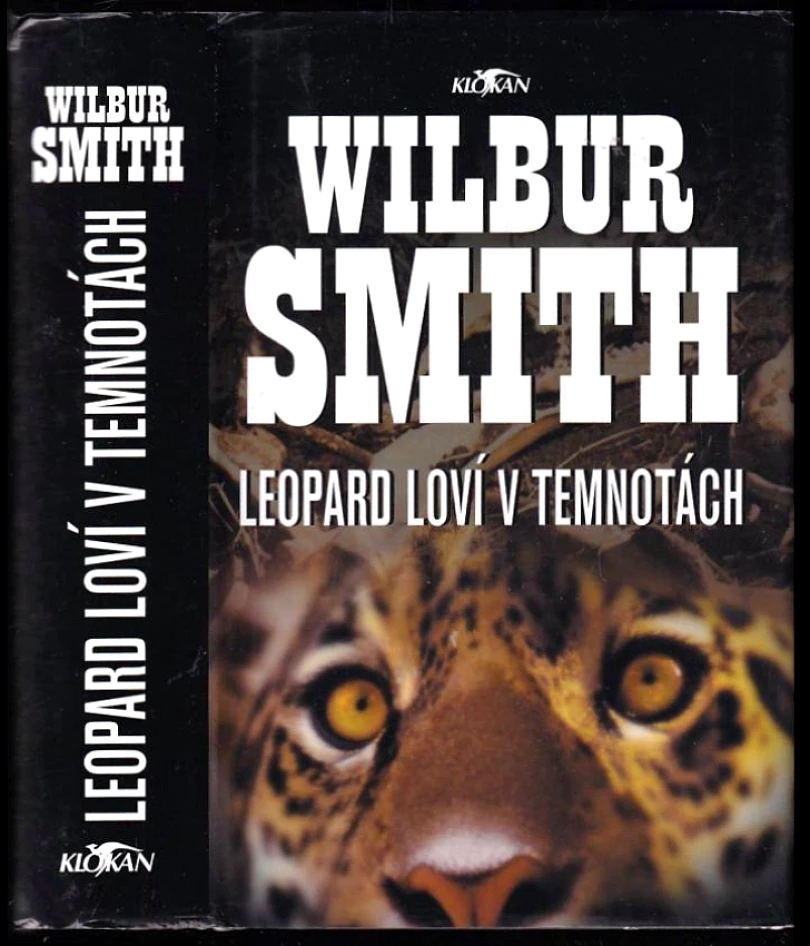 Levně Leopard loví v temnotách (Wilbur A Smith, 2002)