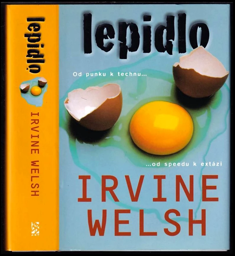 Levně Lepidlo (Irvine Welsh, 2003)
