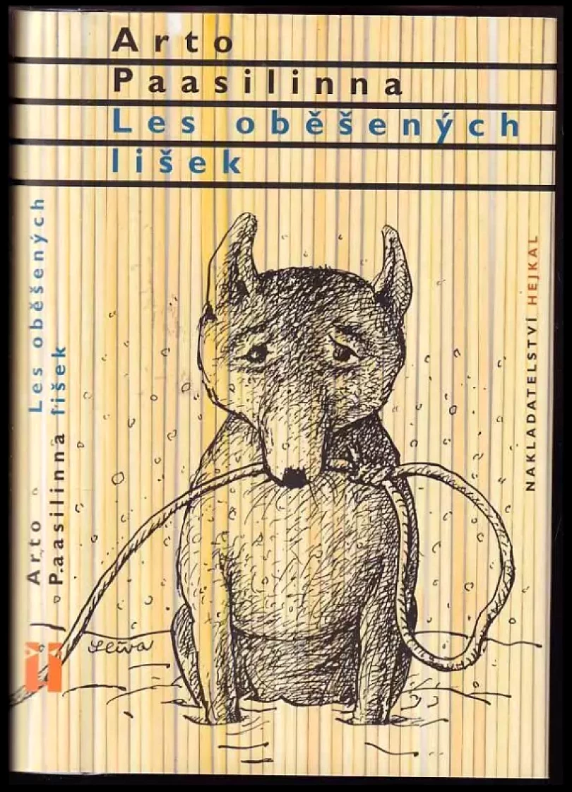 Les oběšených lišek (Arto Paasilinna, 2006)