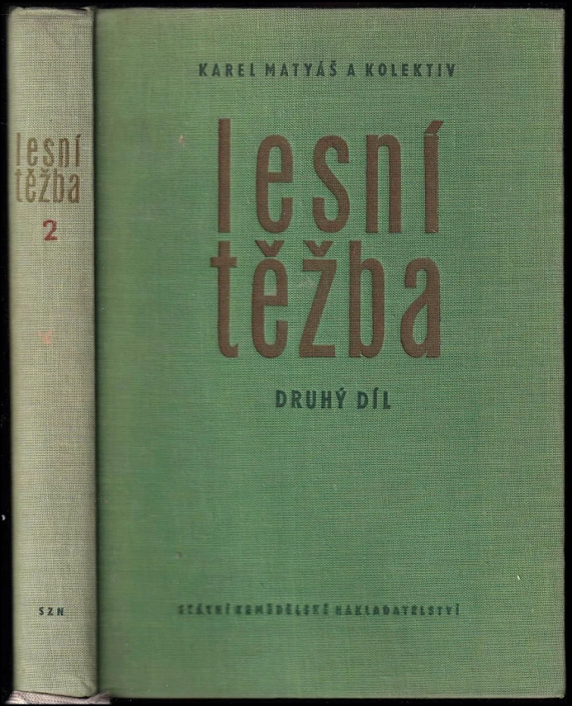 Levně Lesní těžba (Karel Matyáš, 1962)