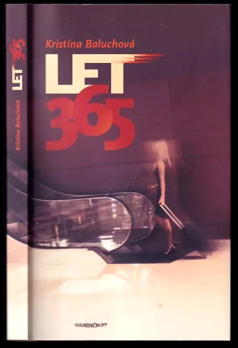 Levně Let 365 (Kristína Baluchová, 2013)