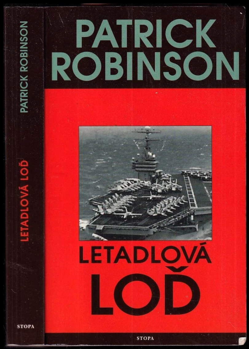Levně Letadlová loď (Patrick Robinson, 1999)