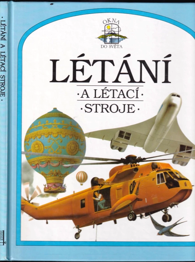 Levně Létání a létací stroje (Steve Parker, 1994)