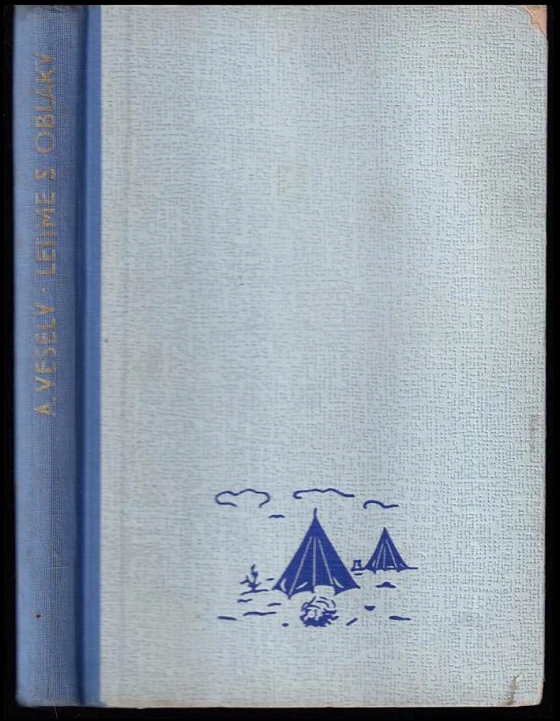 Levně Letíme s oblaky (Adolf Veselý, 1943)