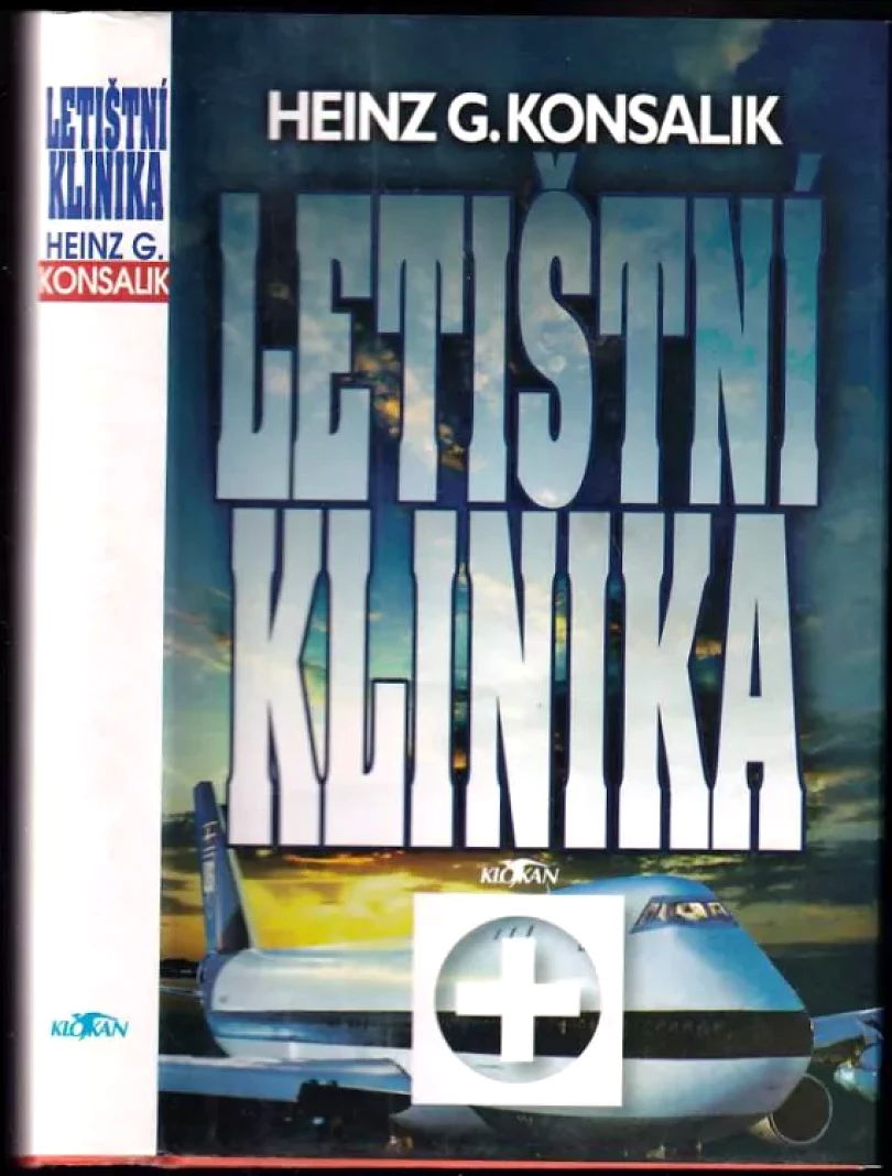 Levně Letištní klinika (Heinz G Konsalik, 1995)