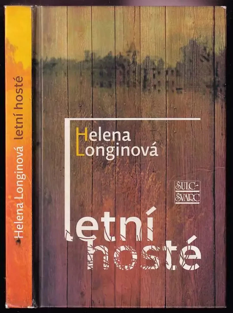 Levně Letní hosté (Helena Longinová, 2010)