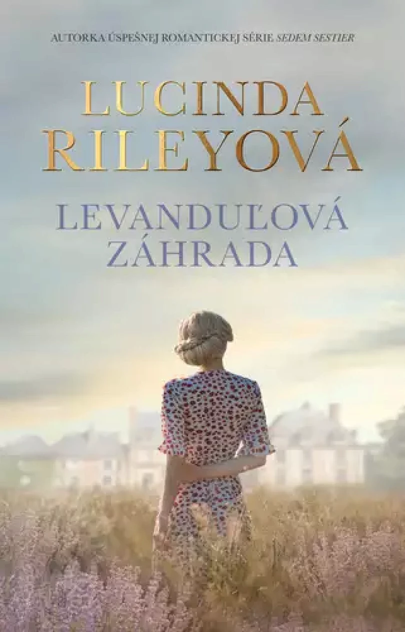 Levně Levanduľová záhrada (Lucinda Riley, 2022)