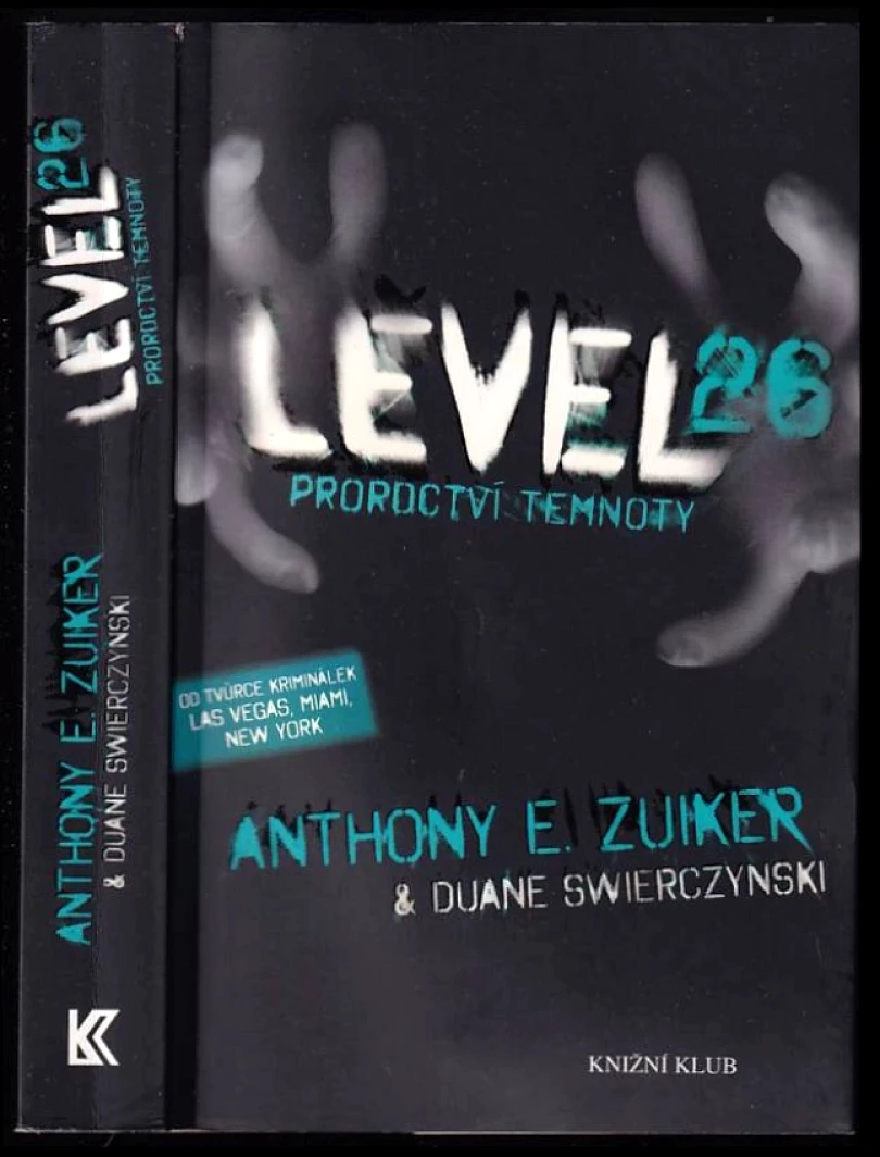 Levně Level 26: Proroctví temnoty (Anthony E Zuiker, 2011)