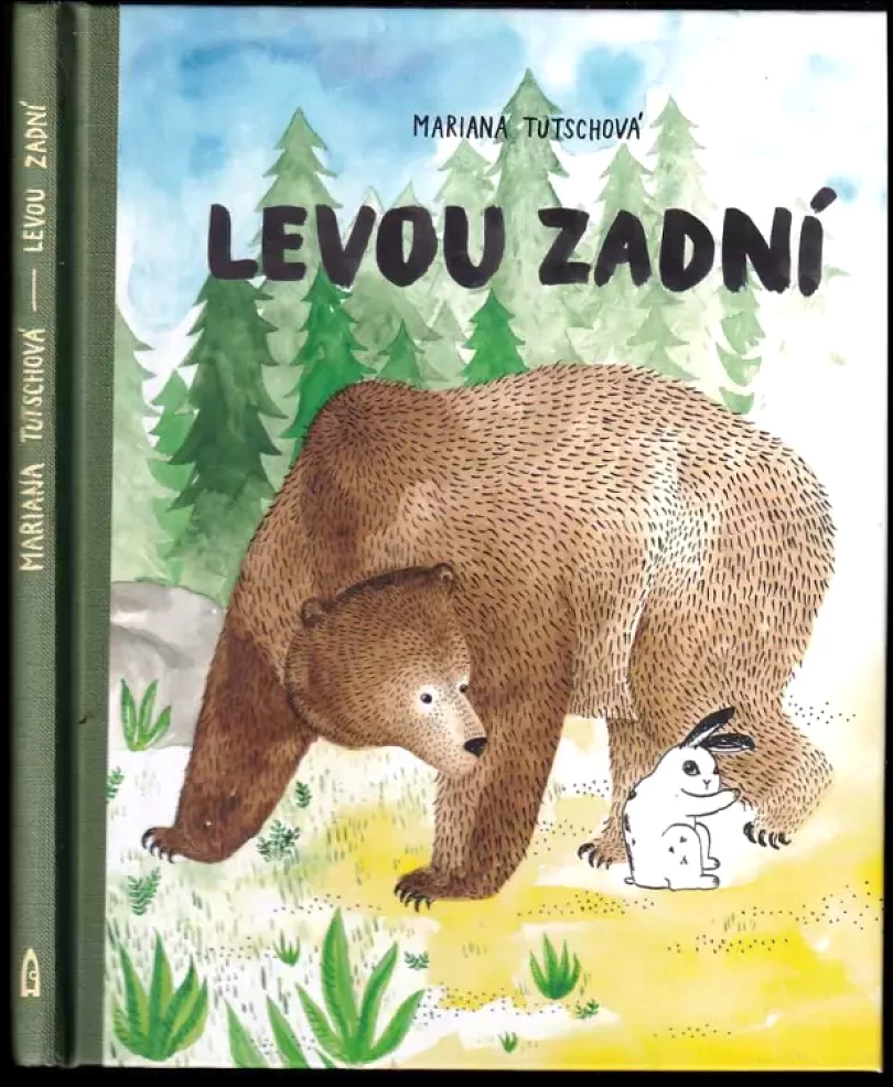 Levně Levou zadní (Mariana Tutschová, 2018)