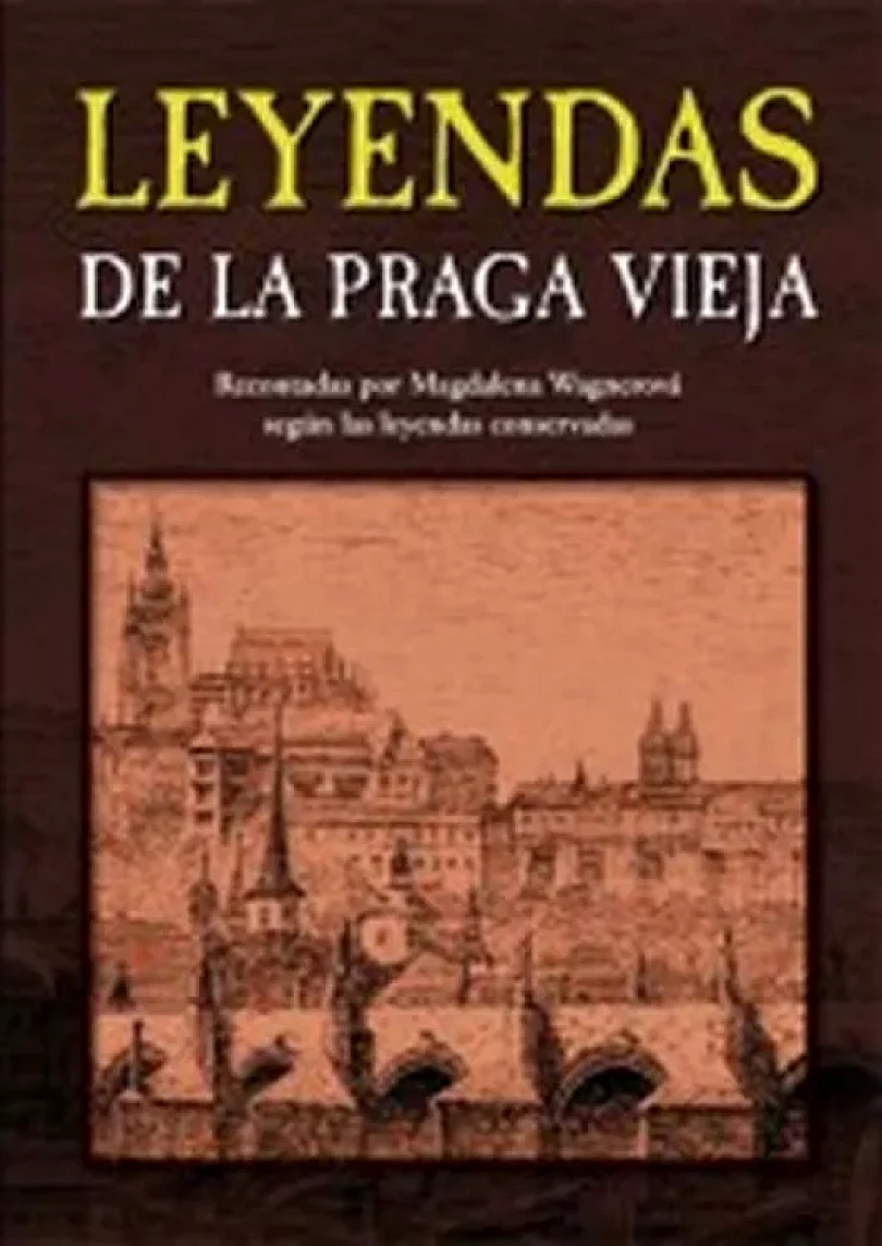 Levně Leyendas de la Praga vieja (Magdalena Wagnerová, 2009)