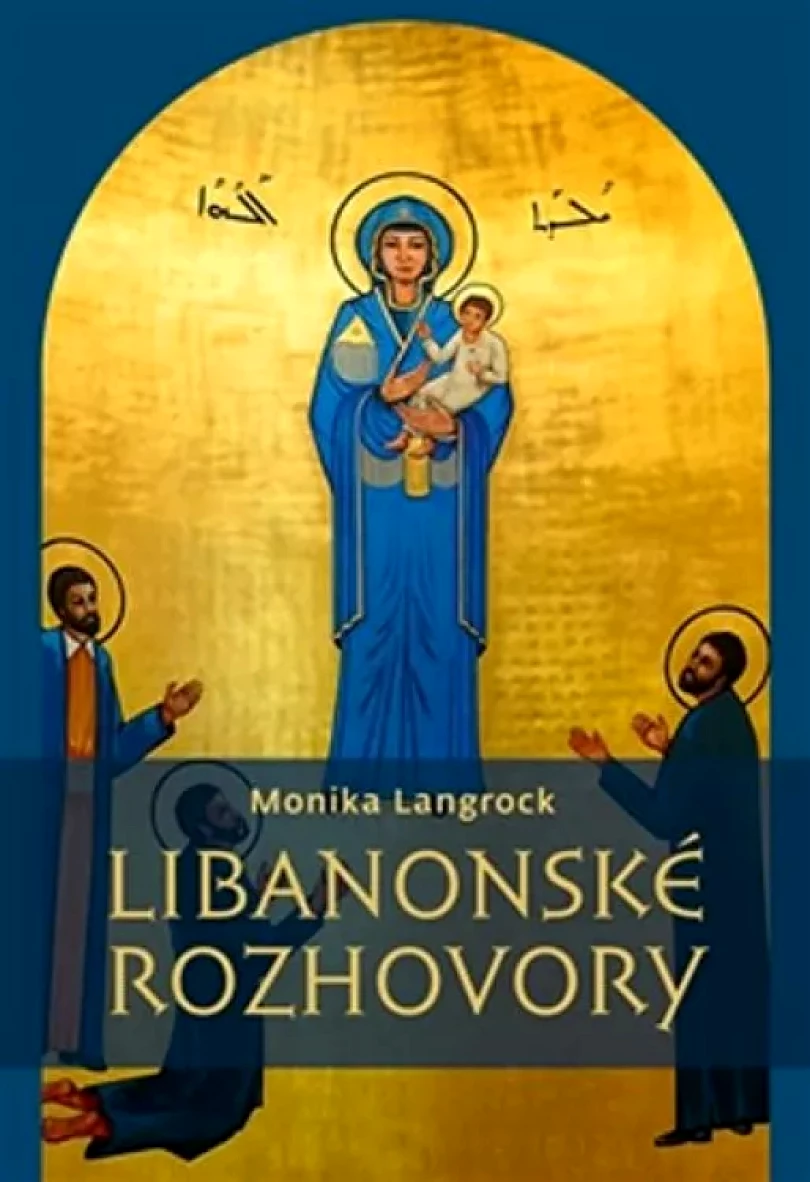 Levně Libanonské rozhovory (Monika Langrock, 2012)