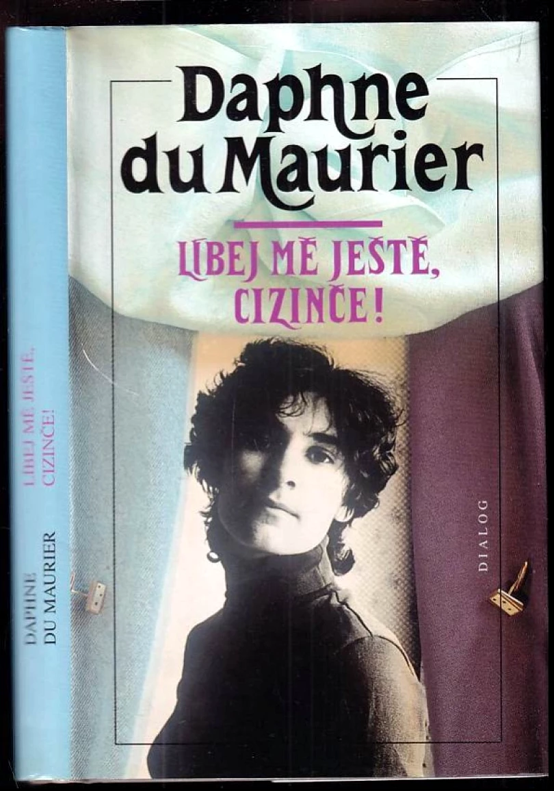 Levně Líbej mě ještě, cizinče! (Daphne Du Maurier, 1998)