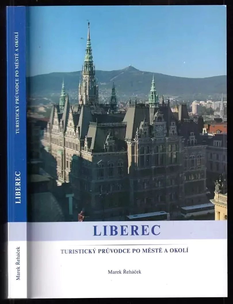 Levně Liberec DEDIKACE MAREK ŘEHÁČEK (Marek Řeháček, 2007)