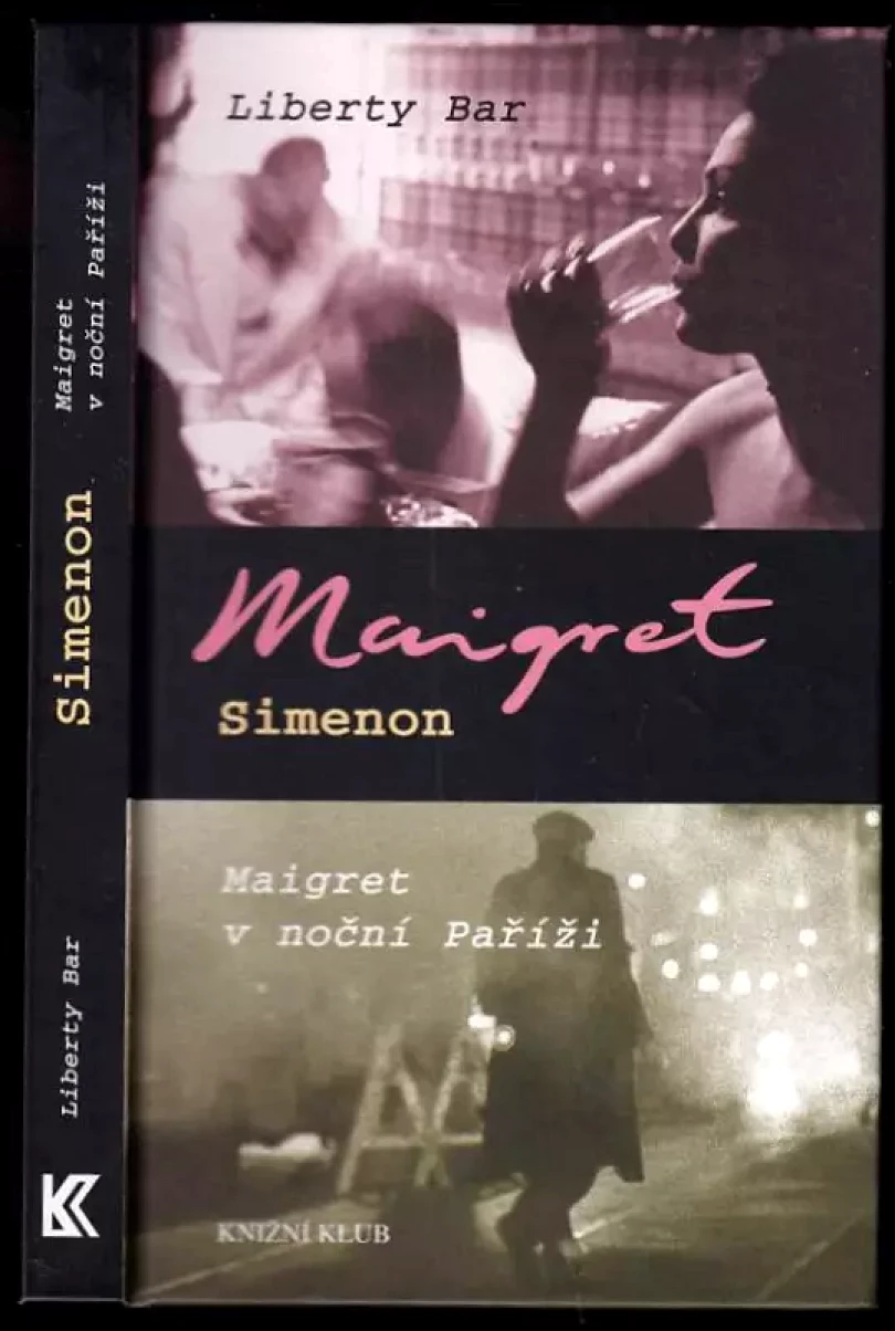 Levně Liberty bar ; Maigret v noční Paříži (Georges Simenon, 2008)