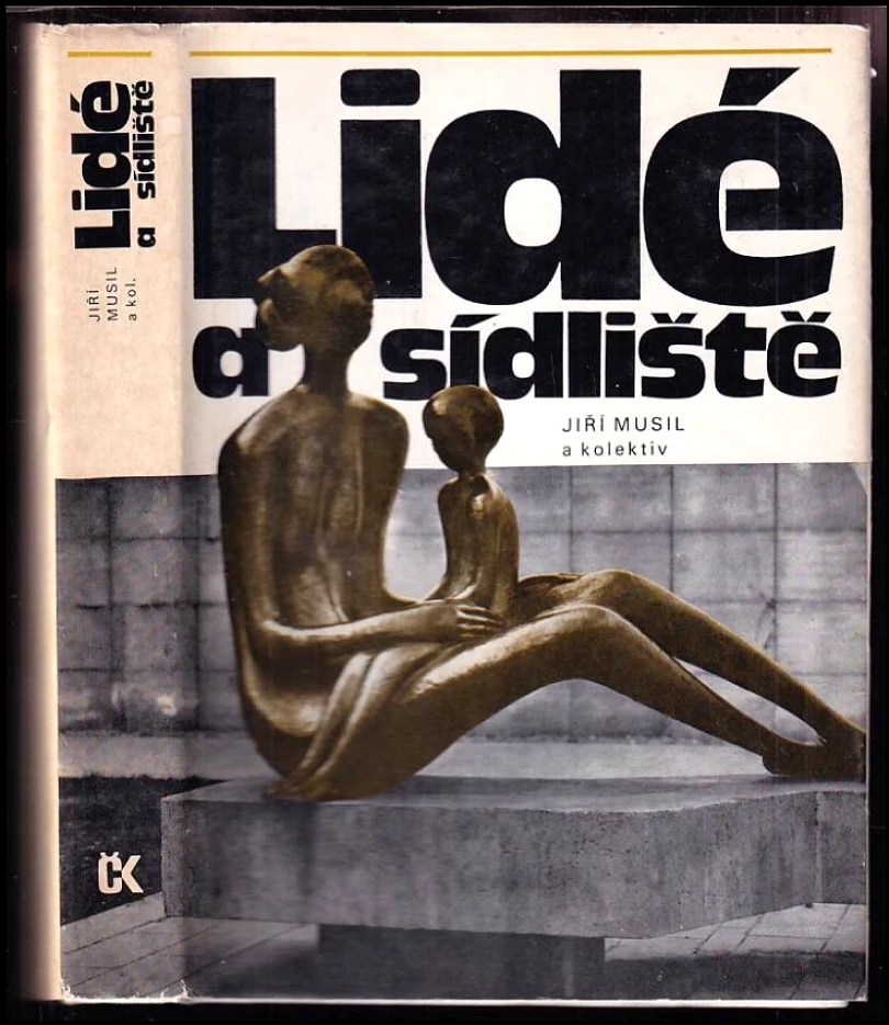 Levně Lidé a sídliště (Jiří Musil, 1985)