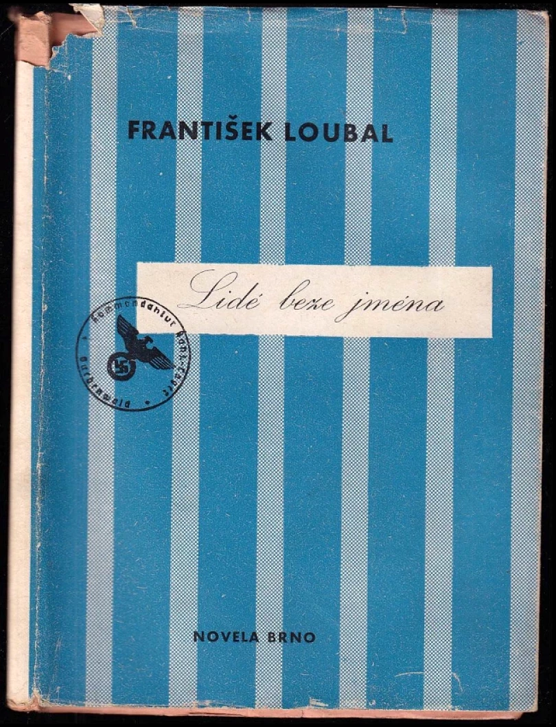 Lidé beze jména (František Loubal, 1945)