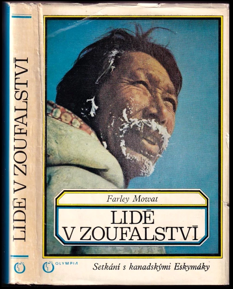 Levně Lidé v zoufalství (Farley Mowat, 1974)