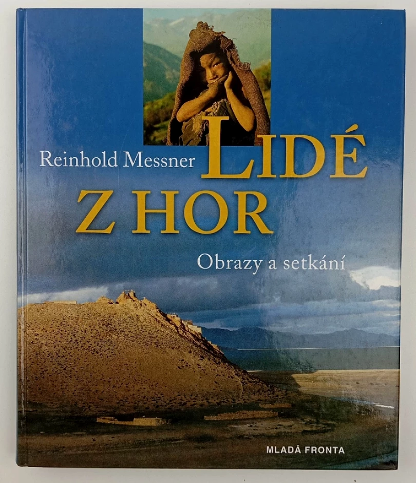 Lidé z hor (Reinhold Messner, 2002)