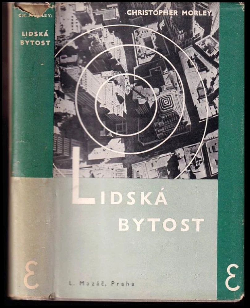 Levně Lidská bytost (Christopher Morley, 1936)