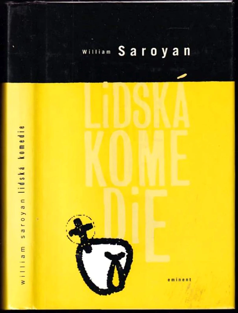 Levně Lidská komedie (William Saroyan, 2002)