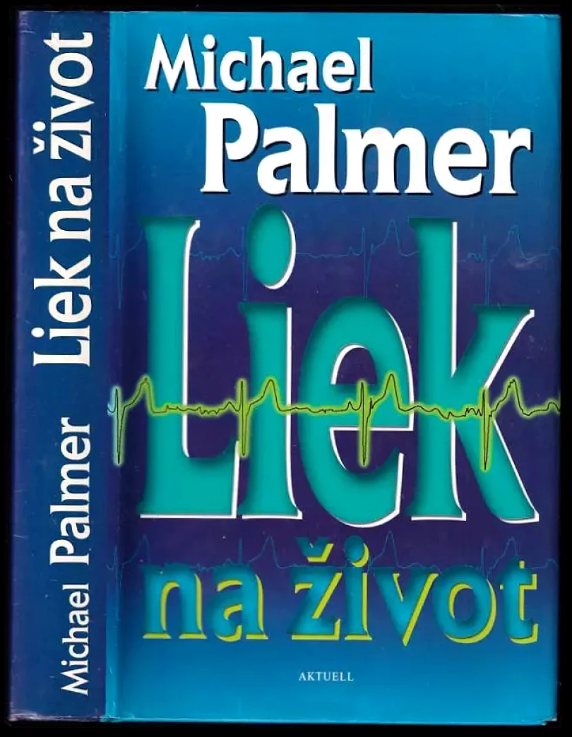 Liek na život (Michael Palmer, 1999)