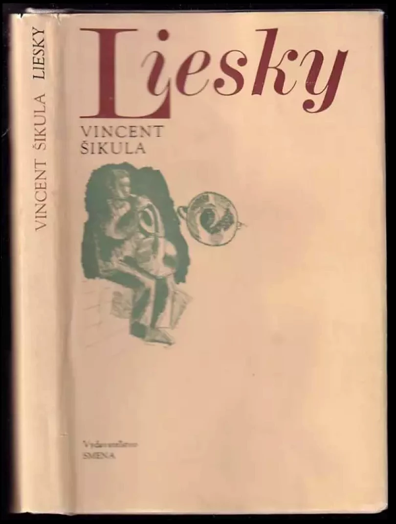 Levně Liesky (Vincent Šikula, 1980)