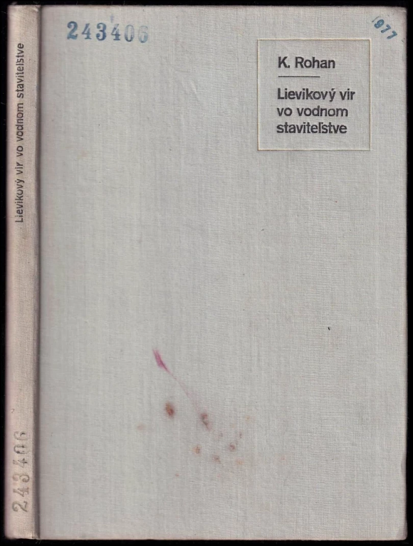 Lievikový vír vo vodnom staviteľstve (Karol Rohan, 1969)