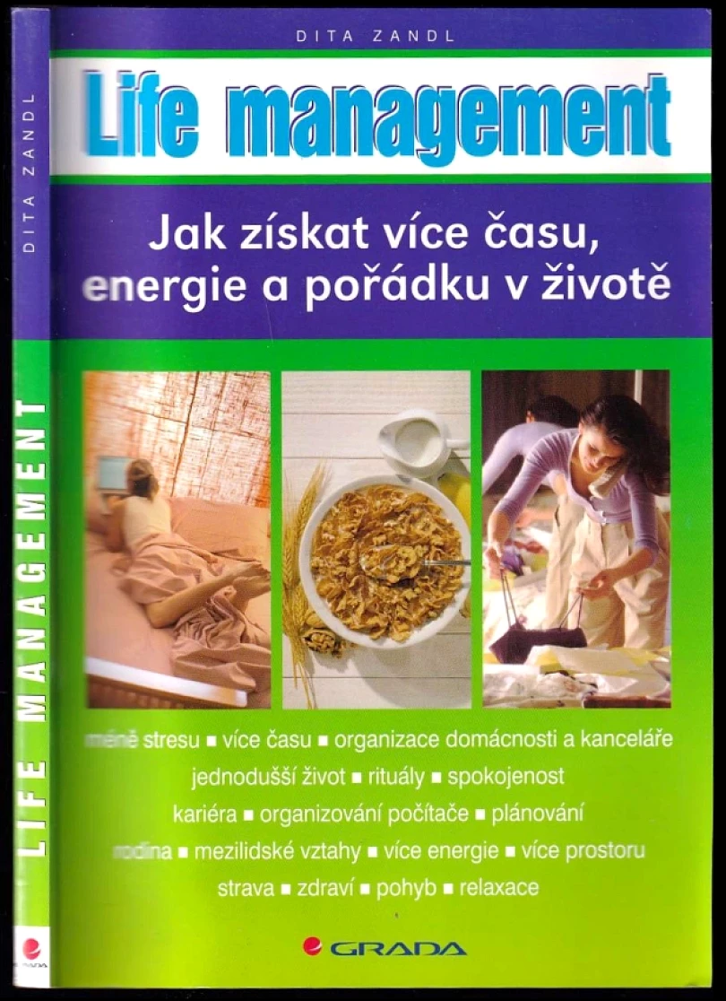 Life management (Dita Eckhardtová, 2006)
