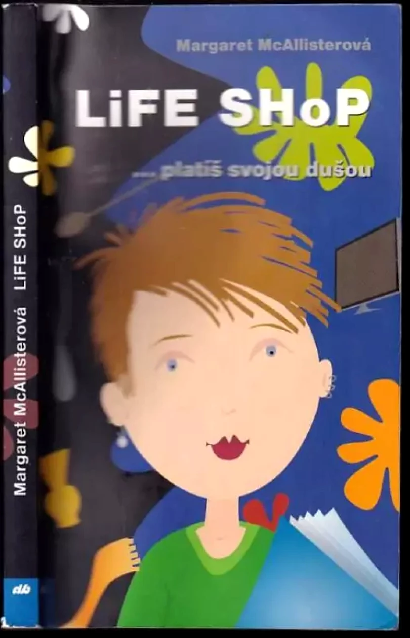 Life shop (Margaret McAllister, 2007)