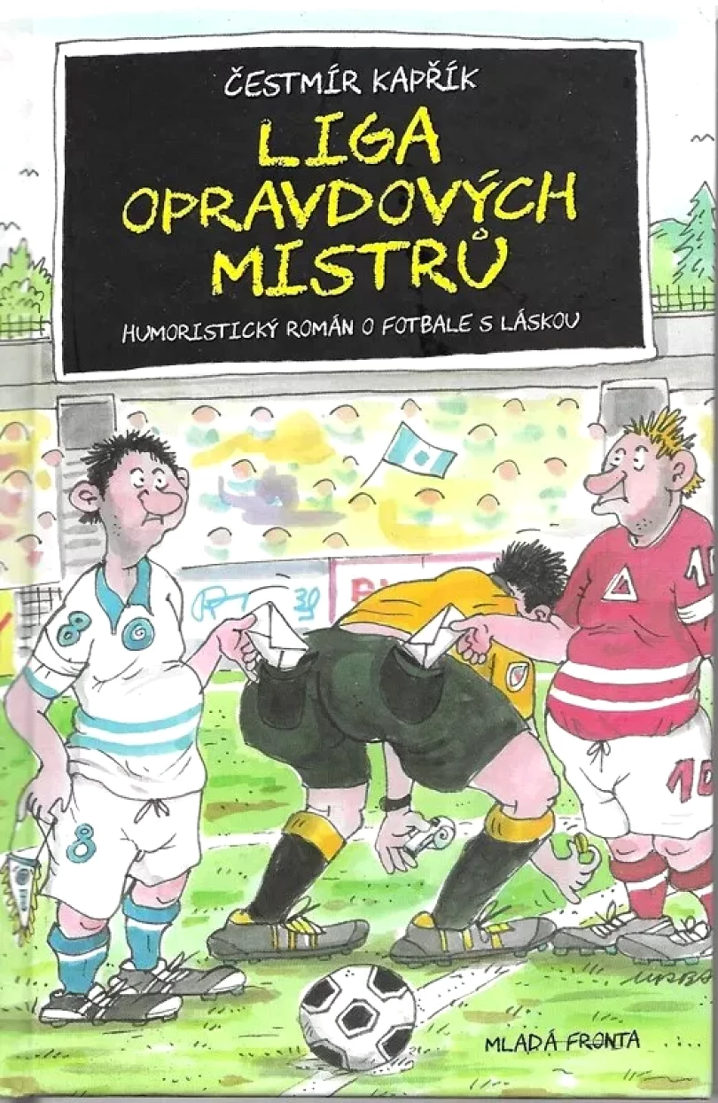 Liga opravdových mistrů (Čestmír Kapřík, 2014)