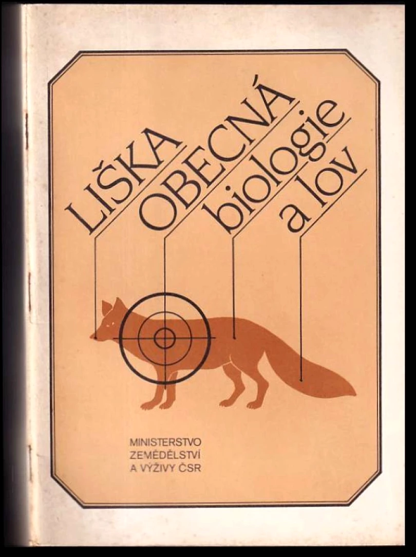 Liška obecná - biologie a lov (Ivo Svatoš, 1985)