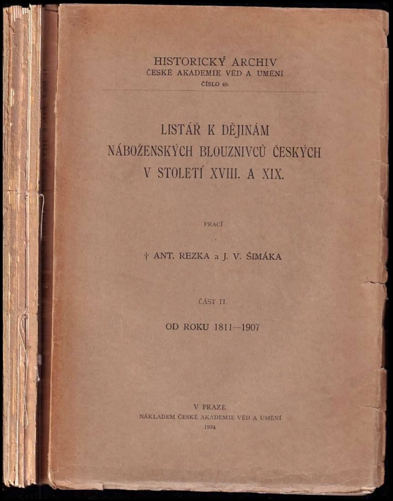 Levně Listář k dějinám náboženských blouznivců českých v století XVIII. a XIX (Antonín Rezek, 1934)