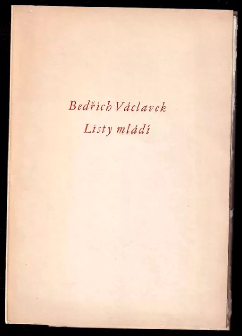 Levně Listy mládí (Bedřich Václavek, 1972)