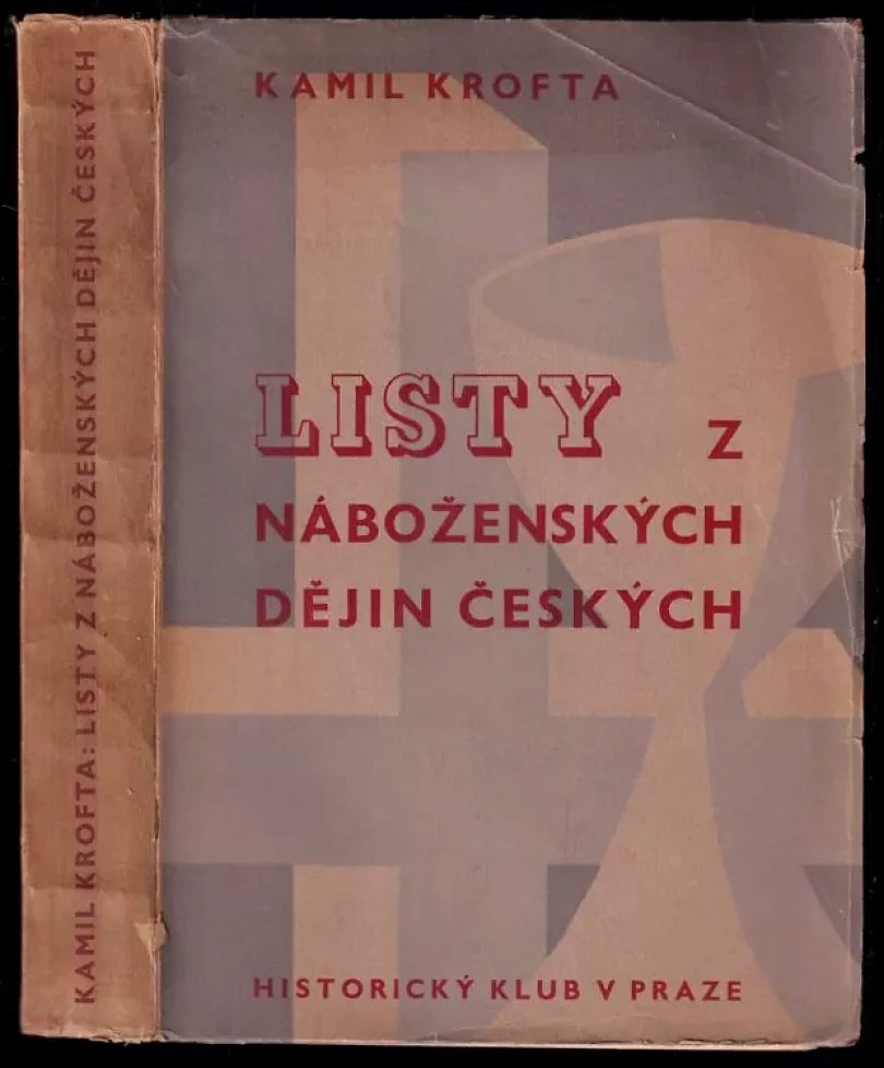 Levně Listy z náboženských dějin českých (Kamil Krofta, 1936)