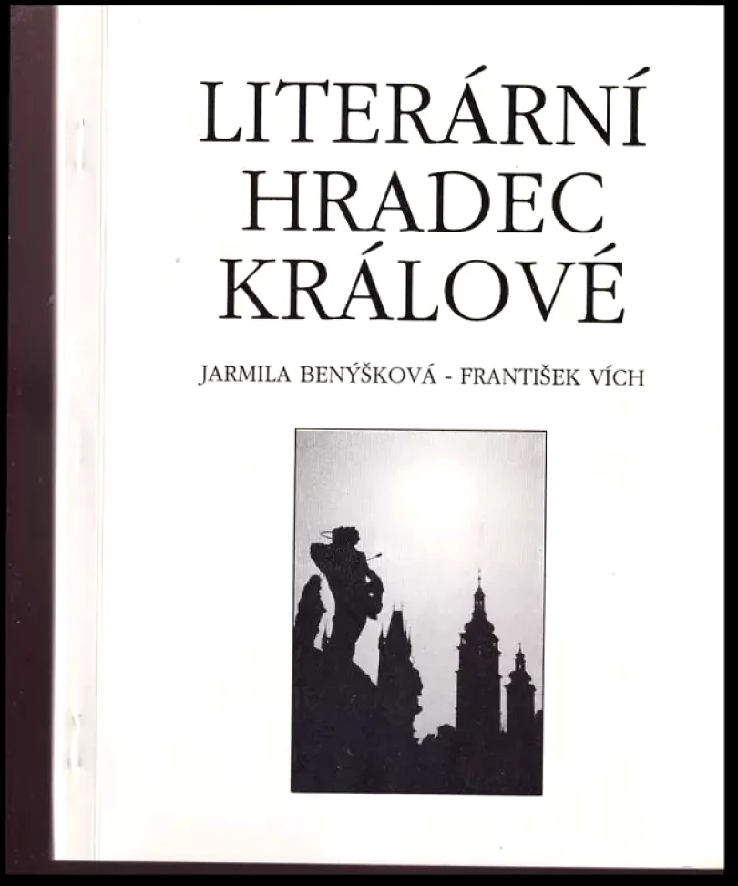 Literární Hradec Králové : slovníková příručka (František Vích, 1994)