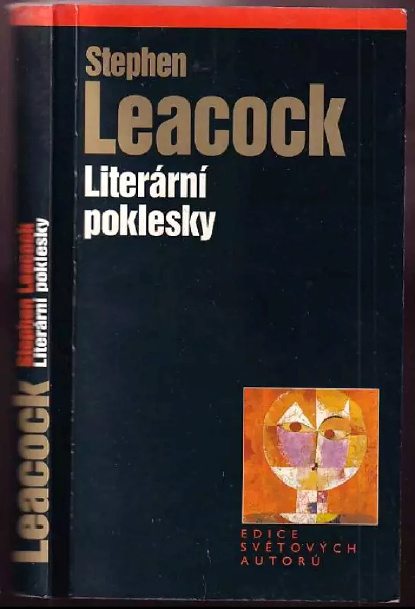 Levně Literární poklesky (Stephen Leacock, 2000)