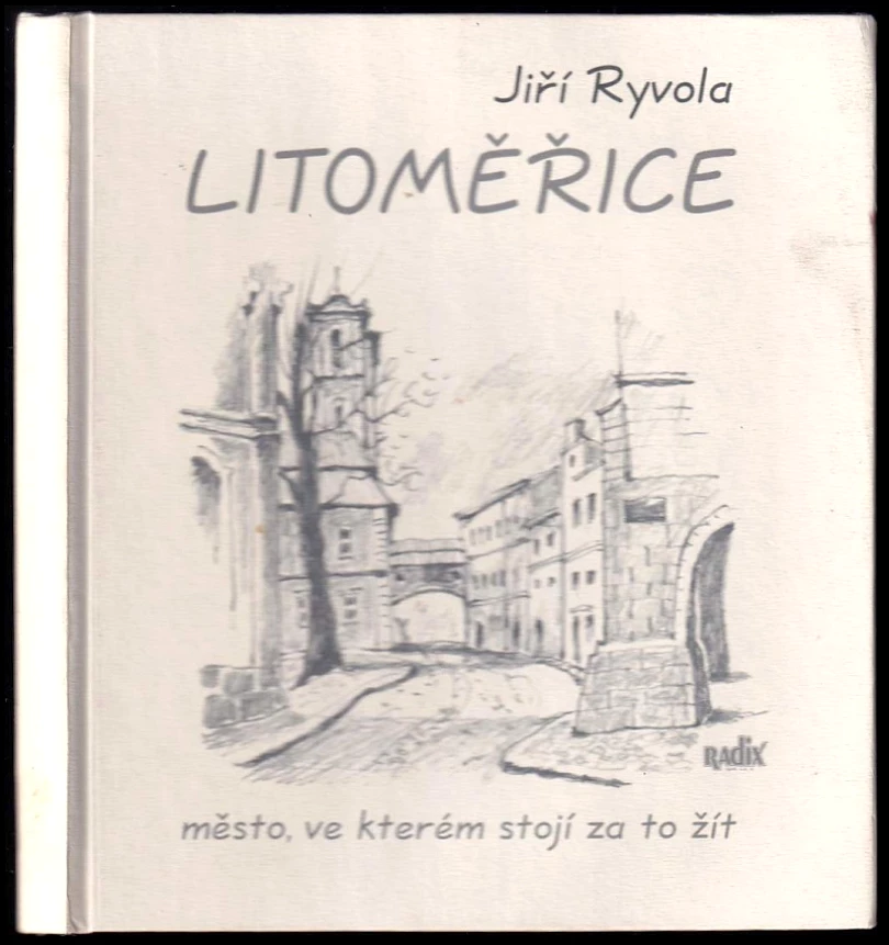Litoměřice (Zdeněk Pospíšil, 2005)