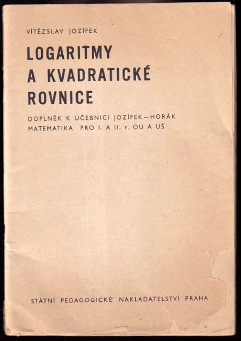 Logaritmy a kvadratické rovnice (Vítězslav Jozífek, 1973)