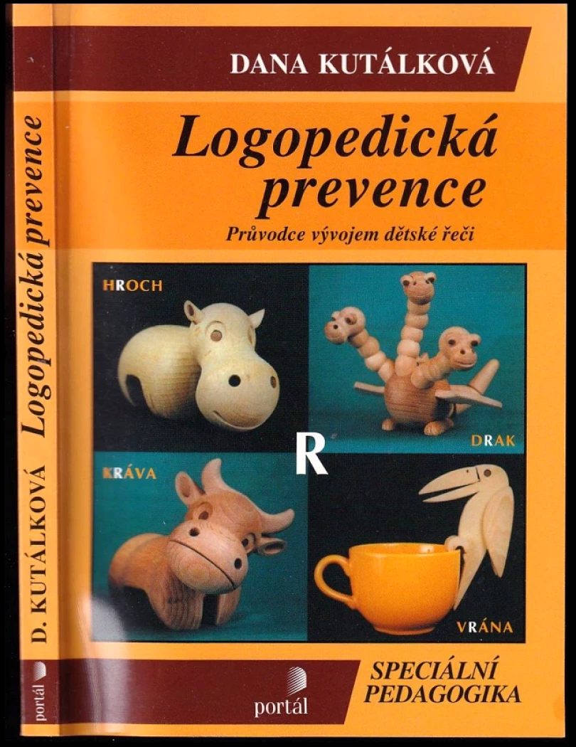 Levně Logopedická prevence (Dana Kutálková, 2005)