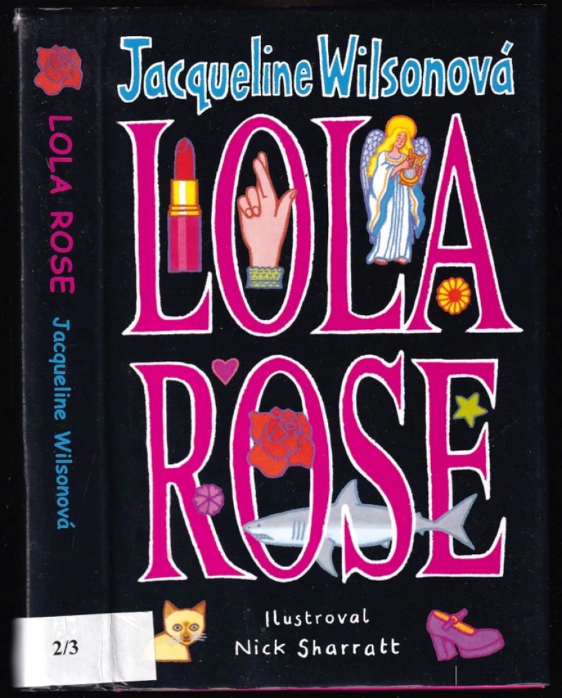 Lola Rose (Jacqueline Wilson, 2010)