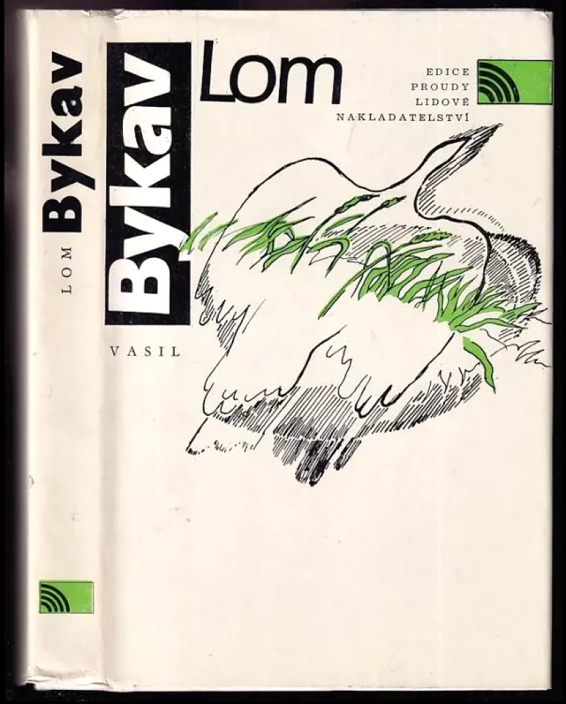 Levně Lom (Vasìl' Bykaŭ, 1989)