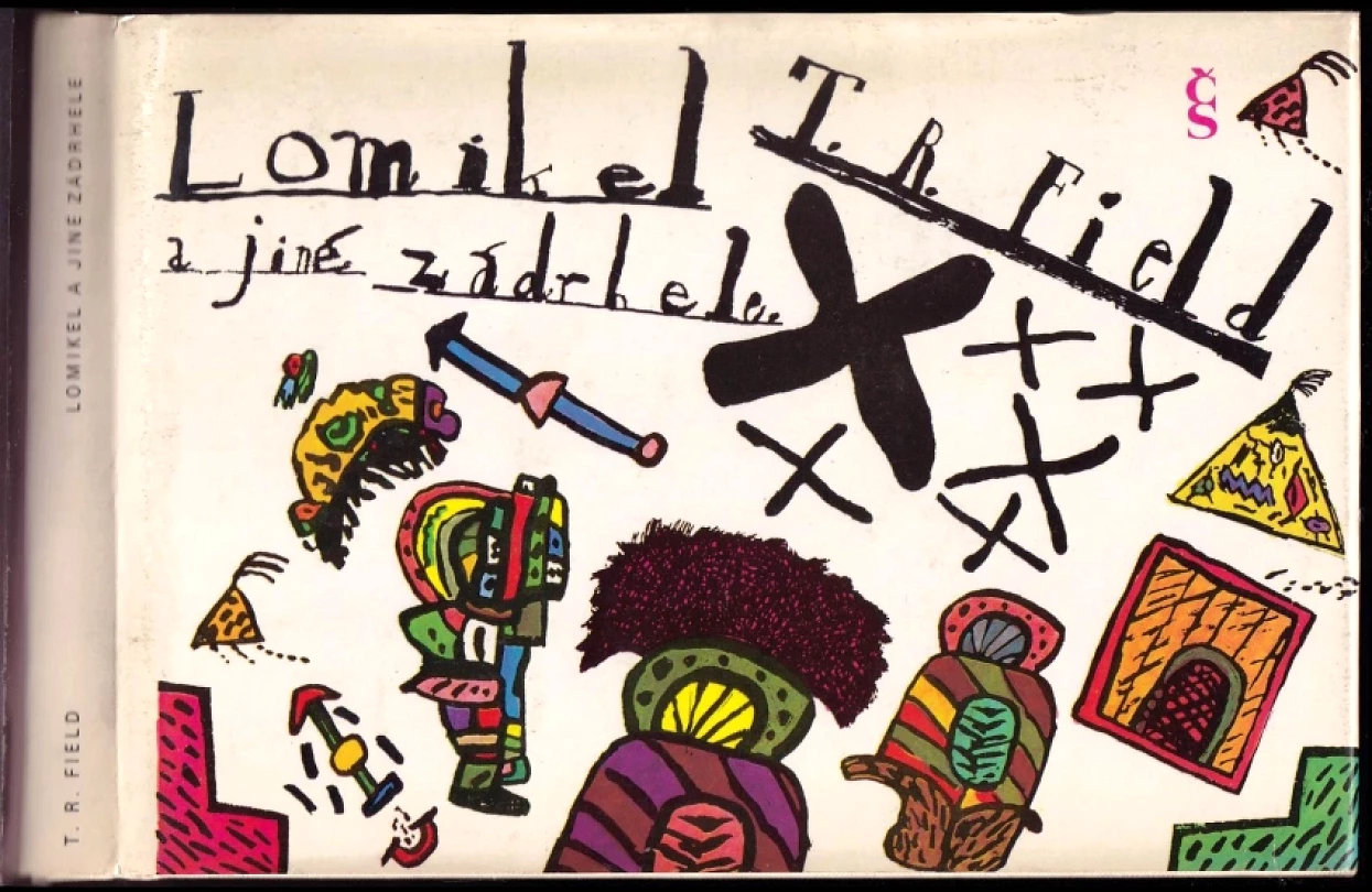 Levně Lomikel a jiné zádrhele (T. R Field, 1990)
