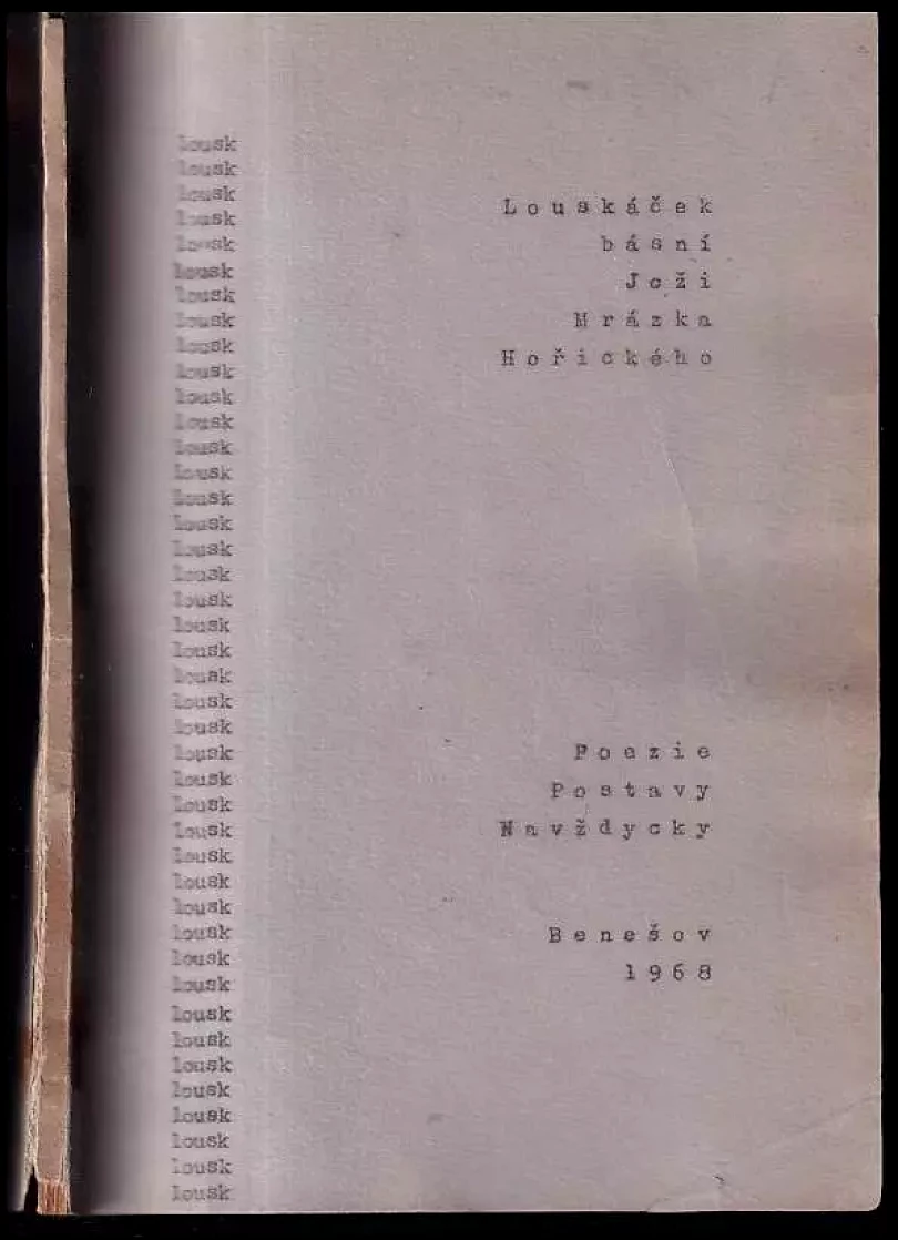 Levně Louskáček básní DEDIKACE J. M. HOŘICKÝ (, 1968)