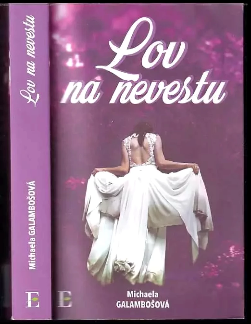 Lov na nevestu (Michaela Galambošová, 2017)