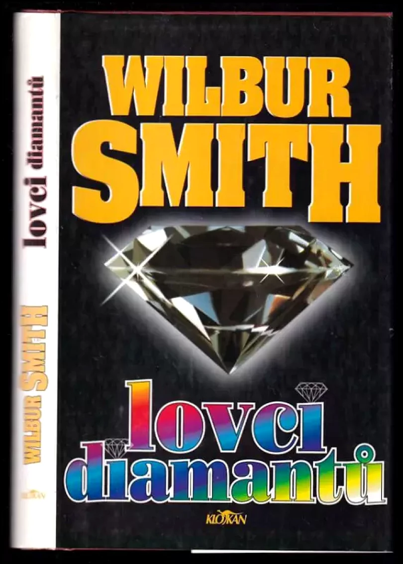 Levně Lovci diamantů (Wilbur A Smith, 1999)