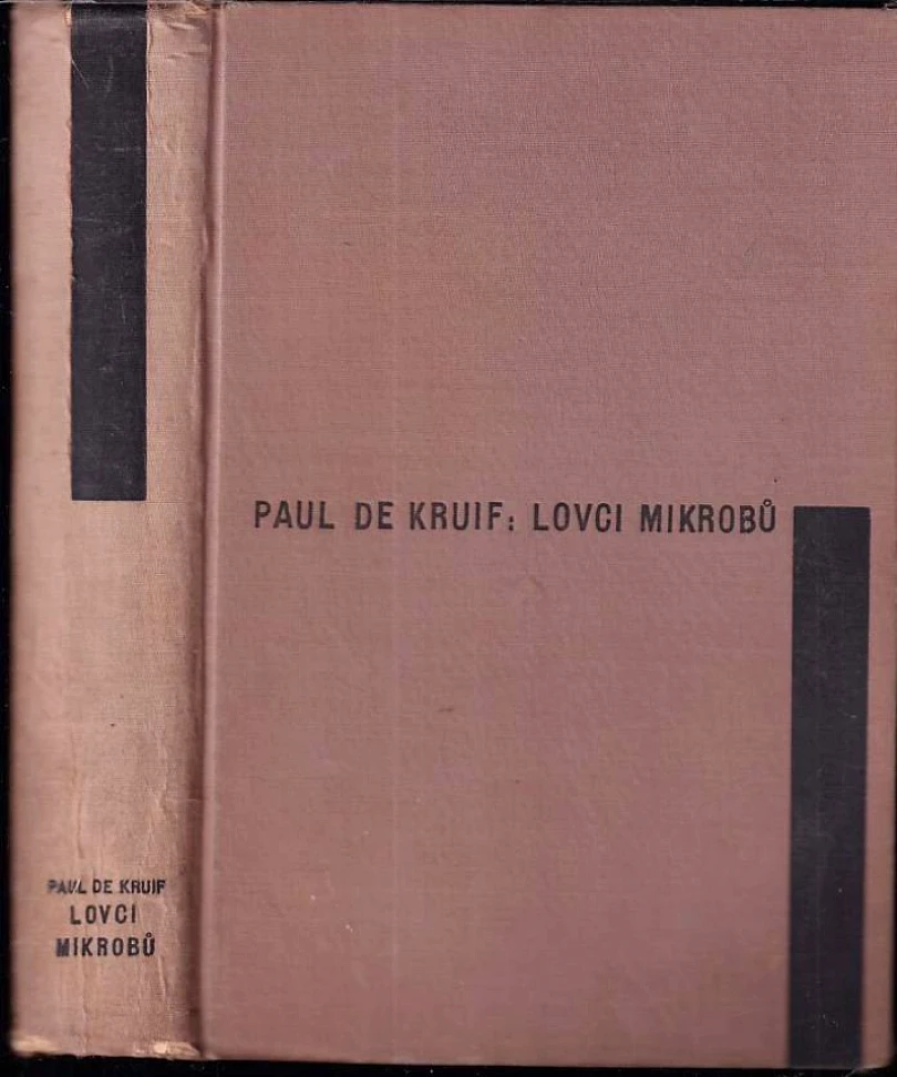 Levně Lovci mikrobů (Paul De Kruif, 1937)