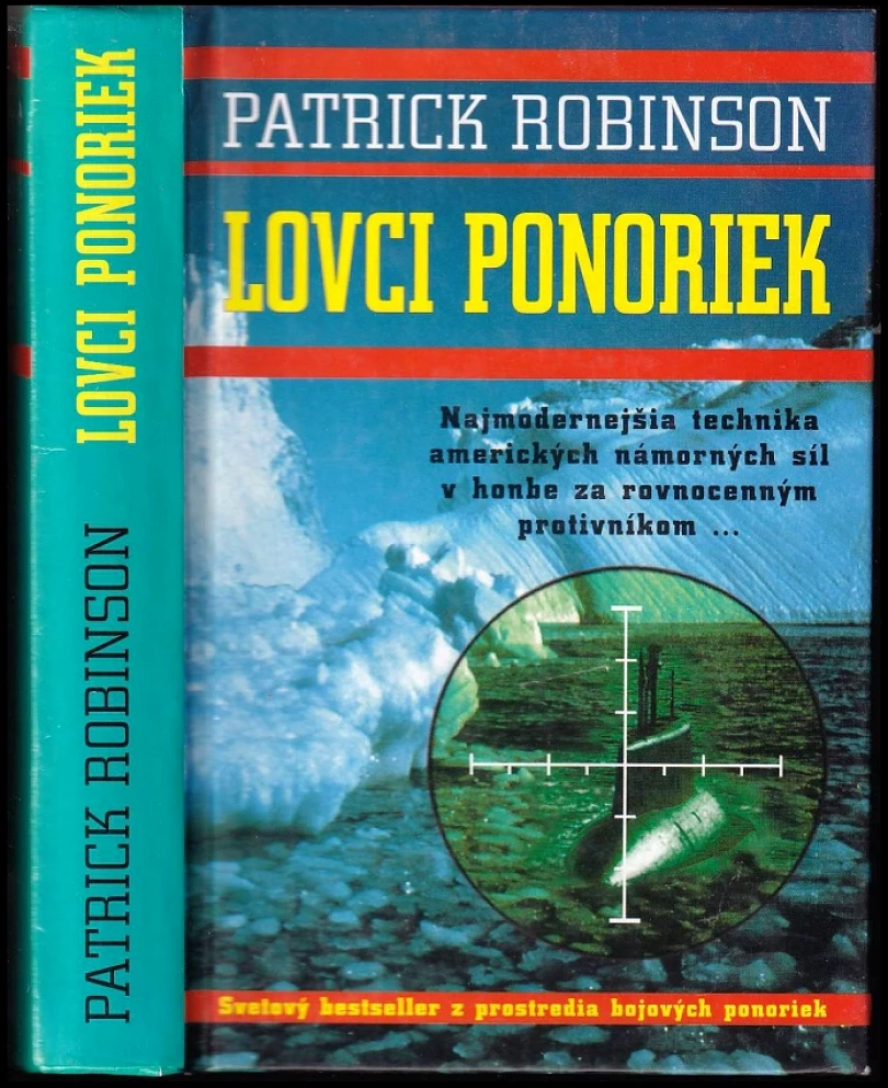 Lovci ponoriek (Patrick Robinson, 2001)