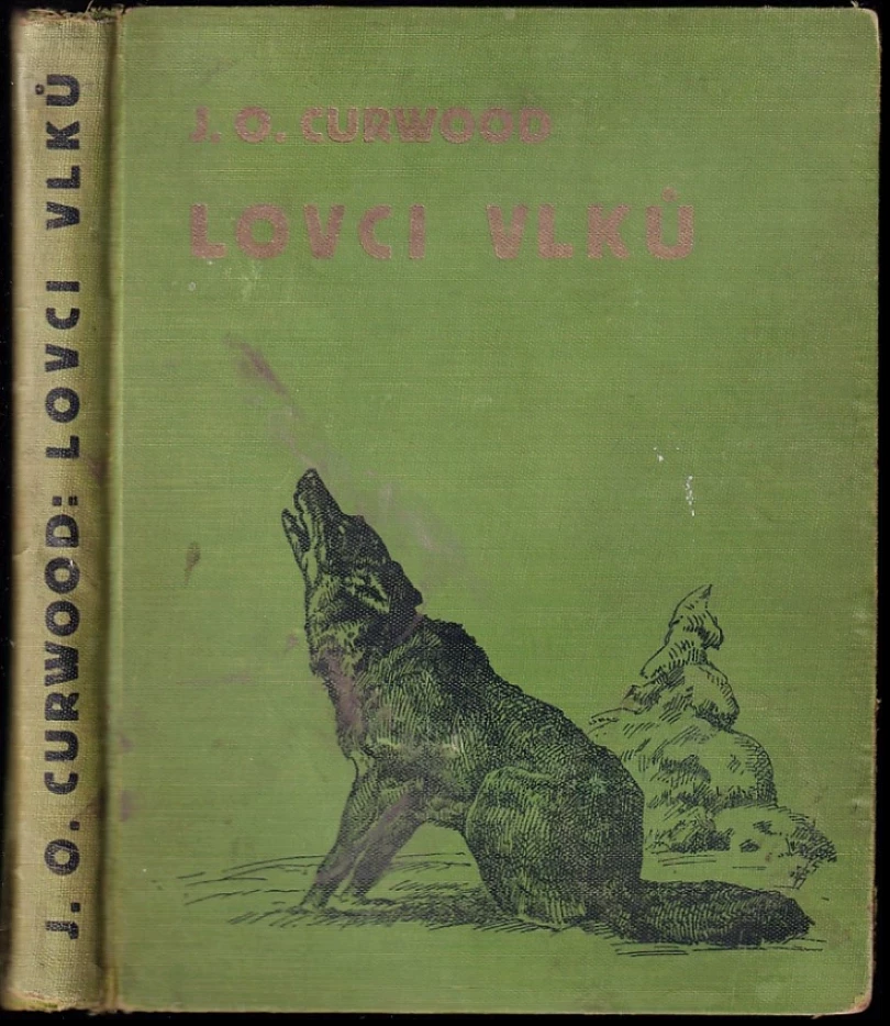 Levně Lovci vlků (James Oliver Curwood, 1933)