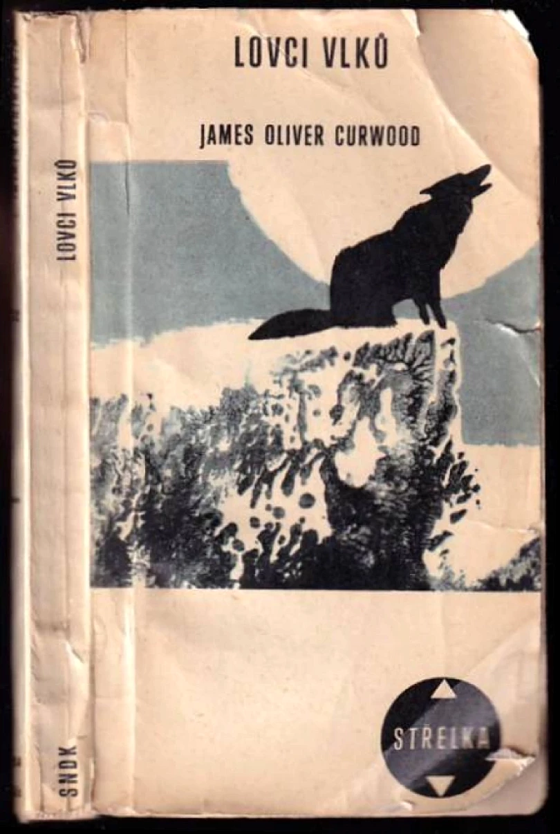 Levně Lovci vlků (James Oliver Curwood, 1968)