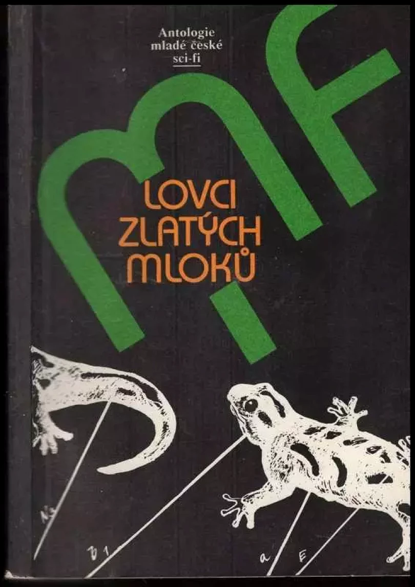 Lovci zlatých mloků (, 1988)